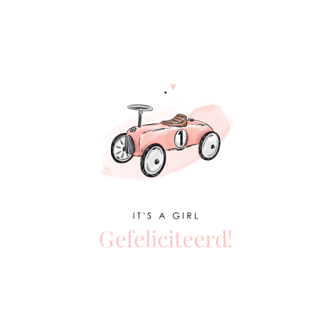 Felicitatiekaart geboorte dochter met illustratie vintage loopauto