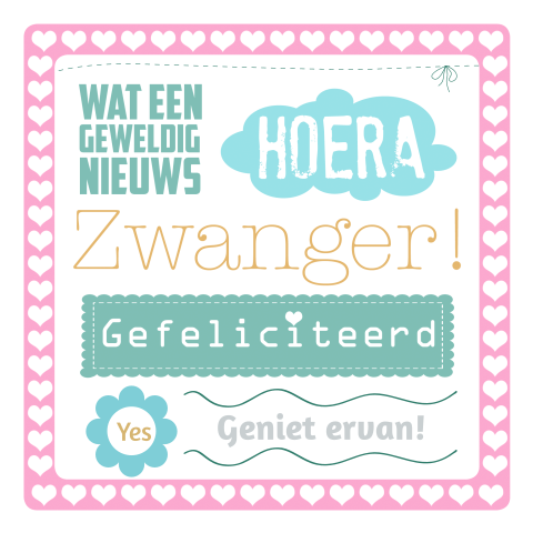 Felicitatie Zwangerschap - Made For Moments