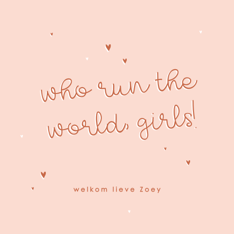 Felicitatiekaart geboorte dochter met tekst 'who run the world, girls'